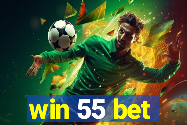 win 55 bet